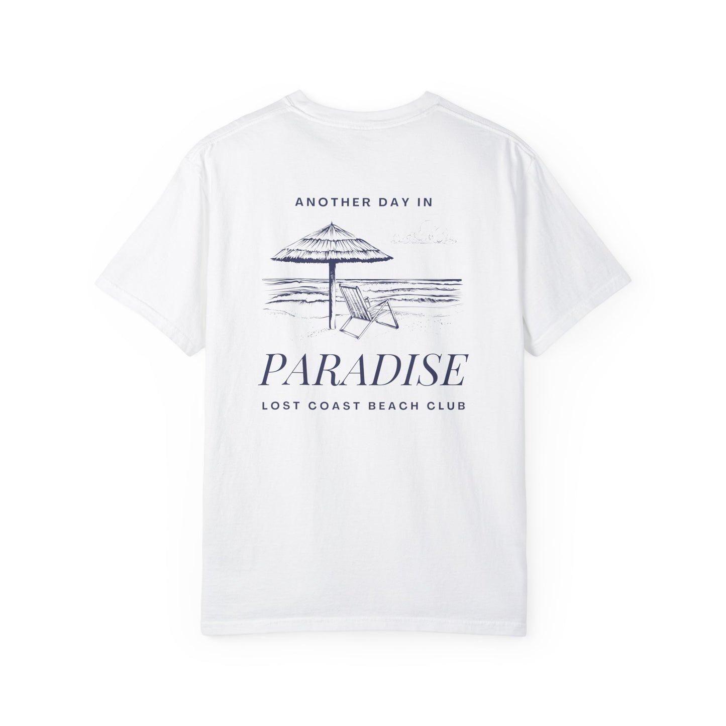 Another Day in Paradise Tee